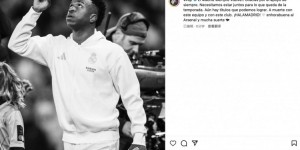 赛程安排-维尼修斯社媒：团结一致争夺余下冠军奖杯，誓死捍卫皇马